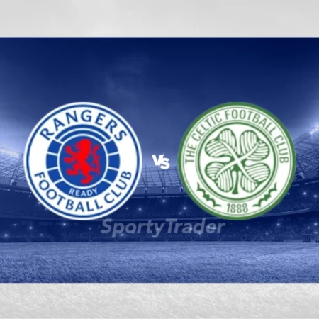 [TIPS] Glasgow Rangers vs Celtic Glasgow (Scottish Premiership)